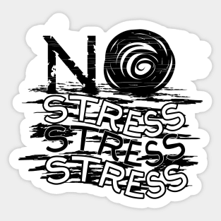 No stress Sticker